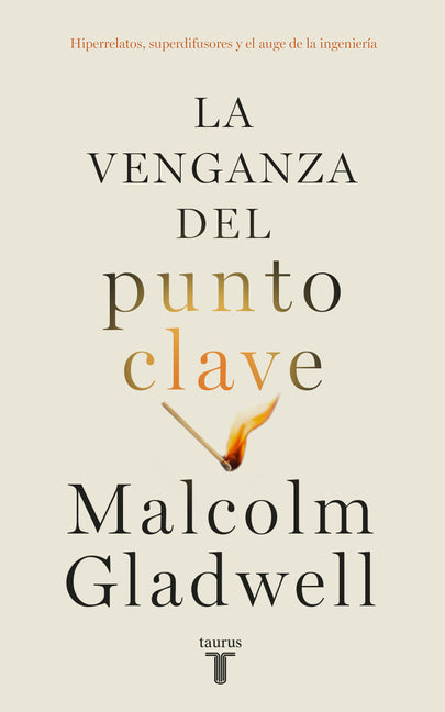 Book cover for La Venganza del Punto Clave / Revenge of the Tipping Point