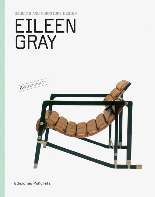 Book cover for Eileen Gray: Objects and Furniture Design
