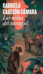 Book cover for Las Niñas del Naranjel / The Girls from the Orange Grove