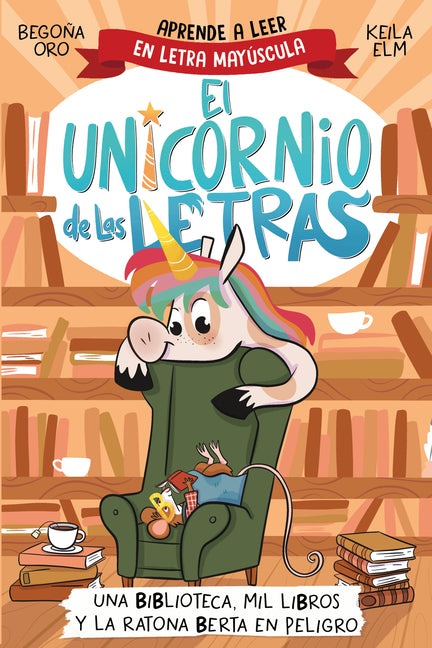 Book cover for Biblioteca, Mil Libros Y La Ratona Berta En Peligro. Aprende a Leer Con Mayúsculas / A Library, a Thousand Books, and Berta the Mouse in Danger