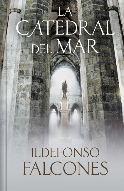 Book cover for La Catedral del Mar (Edición Limitada) / The Cathedral of the Sea (Limited Edition)
