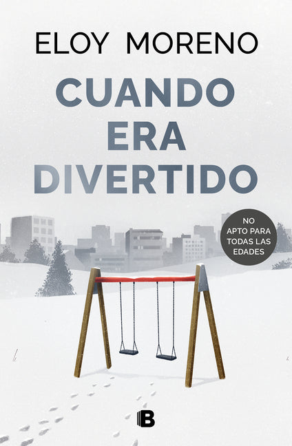 Book cover for Cuando Era Divertido / When It Was Fun