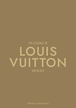 Book cover for Essence of Louis Vuitton: Unfolded