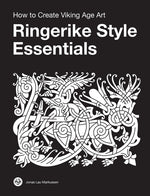 Book cover for Ringerike Style Essentials: How to Create Viking Age Art