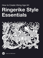 Book cover for Ringerike Style Essentials: How to Create Viking Age Art