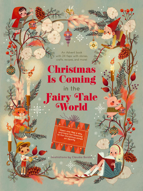 Book cover for Christmas Is Coming in the Fairy Tale World: An Advent Book with 24 Flaps with Stories, Crafts, Recipes, and More!