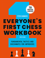Book cover for Everyone's First Chess Workbook: Fundamental Tactics and Checkmates for Improvers - 738 Practical Exercises