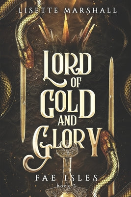 Book cover for Lord of Gold and Glory: A Steamy Fae Fantasy Romance