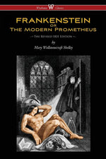 Book cover for FRANKENSTEIN or The Modern Prometheus (The Revised 1831 Edition - Wisehouse Classics) (Revised 1831)