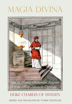 Book cover for Magia Divina: An 18th Century Rosicrucian Adaption of the Holy Abramelin Operation