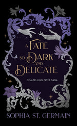 Book cover for Fate so Dark and Delicate