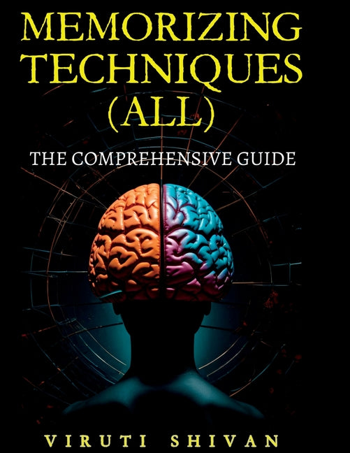 Book cover for MEMORIZING TECHNIQUES (ALL) - The Comprehensive Guide