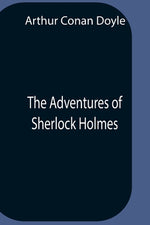 Book cover for The Adventures Of Sherlock Holmes