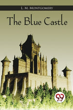 Book cover for The Blue Castle