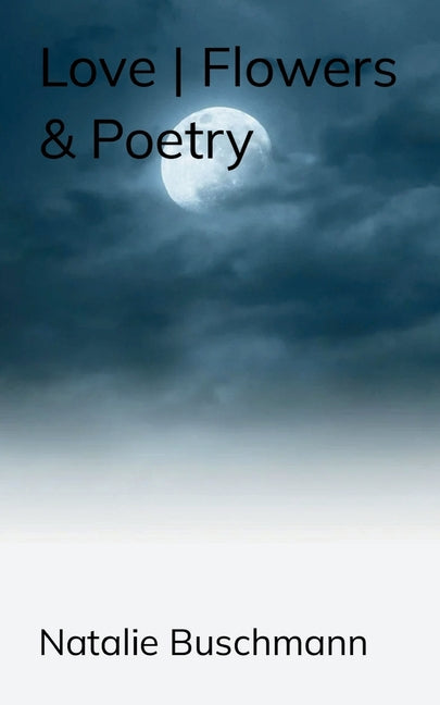 Book cover for Love Flowers & Poetry