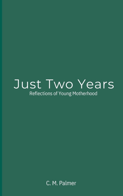 Book cover for Just Two Years