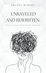 Book cover for Unraveled and Rewritten