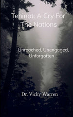 Book cover for Tehinot: A Cry For The Nations Unengaged, Unreached, Unforgotten