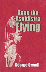 Book cover for Keep the Aspidistra Flying