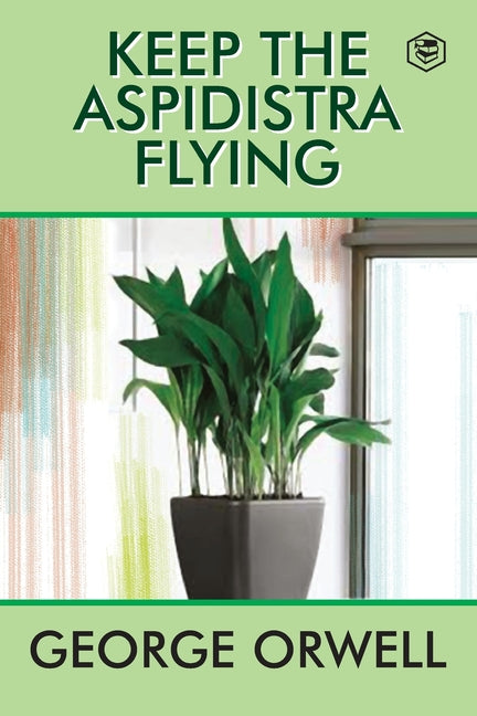 Book cover for Keep the Aspidistra Flying