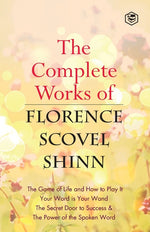 Book cover for Complete Works of Florence Scovel Shinn