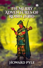 Book cover for The Merry Adventures of Robin Hood
