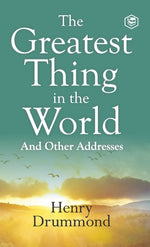 Book cover for The Greatest Thing in the World: Experience the Enduring Power of Love