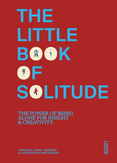 Book cover for Little Book of Solitude: The Power of Being Alone for Insight & Creativity