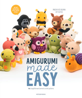 Book cover for Amigurumi Made Easy: 16 Straightforward Animal Crochet Patterns