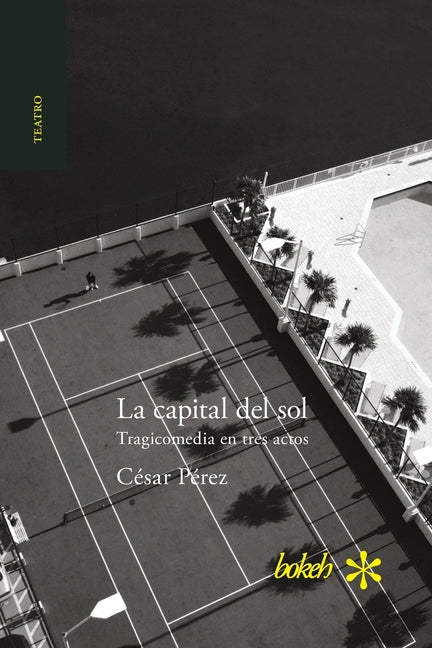 Book cover for capital del sol. Tragicomedia en tres actos