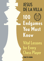 Book cover for 100 Endgames You Must Know: Vital Lessons for Every Chess Player