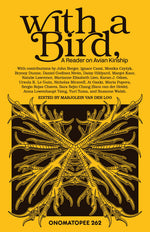 Book cover for With a Bird,: A Reader on Avian Kinship