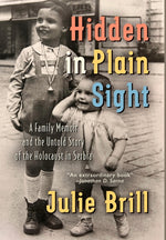 Book cover for Hidden in Plain Sight: A Family Memoir and the Untold Story of the Holocaust in Serbia