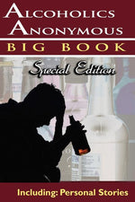Book cover for Alcoholics Anonymous - Big Book Special Edition - Including: Personal Stories
