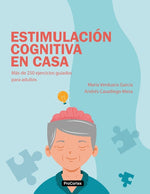 Book cover for Estimulación Cognitiva en Casa: Más de 250 ejercicios guiados para adultos