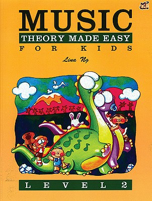 Book cover for Music Theory Made Easy for Kids, Level 2