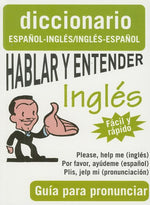 Book cover for Hablar y Entender Ingles: Guia Para Pronunciar