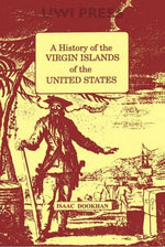 Book cover for History of the Virgin Islands of the United States: A