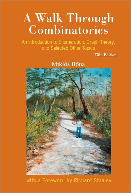 Book cover for Walk Through Combinatorics (5ed)