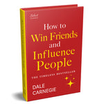 Book cover for Penguin Select Classics: How to Win Friends and Influence People: (Original, Unabridged Classic, Premium Hardbound Collector's Edition, Ideal for Gift