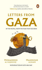 Book cover for Letters from Gaza: A Collection by the People; Unveiling Their Stories and Emotions from the Year That Has Been