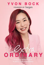 Book cover for Extraordinary: From Stay-At-Home Mum to World-Class Entrepreneur