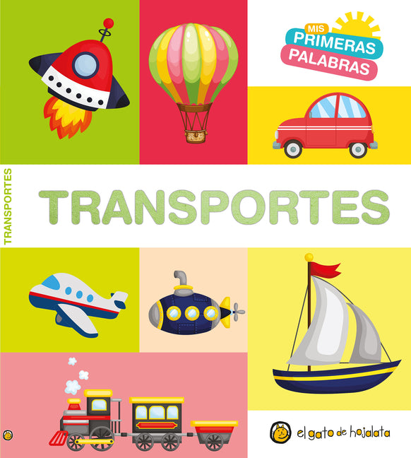 Book cover for MIS Primeras Palabras: Transportes / Transport. My First Words Series