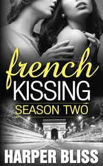 Book cover for French Kissing: Season Two