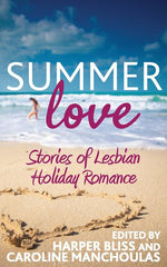 Book cover for Summer Love: Stories of Lesbian Holiday Romance