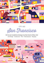 Book cover for Citix60: San Francisco: 60 Local Creatives Show You the Best of the City