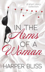 Book cover for In the Arms of a Woman: A Short Story Collection