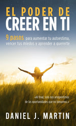 Book cover for poder de creer en ti: 9 pasos para aumentar tu autoestima, vencer tus miedos y aprender a quererte
