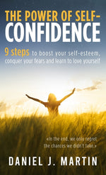 Book cover for power of self-confidence: 9 steps to boost your self-esteem, conquer your fears and learn to love yourself