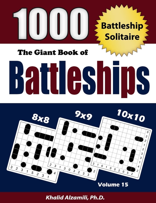 Book cover for Giant Book of Battleships: Battleship Solitaire: 1000 Puzzles (8x8 - 9x9 -10x10)